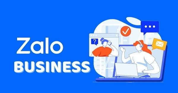 Zalo Business là gì? Cách đăng ký miễn phí cho shop mới