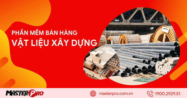 phần mềm quản lý cửa hàng vật liệu xây dựng