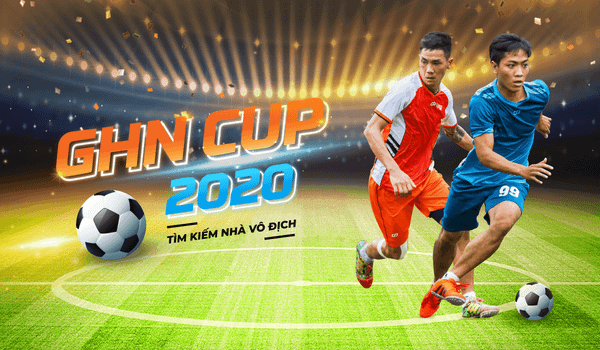 GHN CUP 2020 - Tìm kiếm nhà vô địch