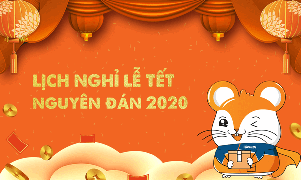 Cập nhật lịch phục vụ khách hàng Tết Nguyên Đán 2020 – GHN làm việc xuyên tết