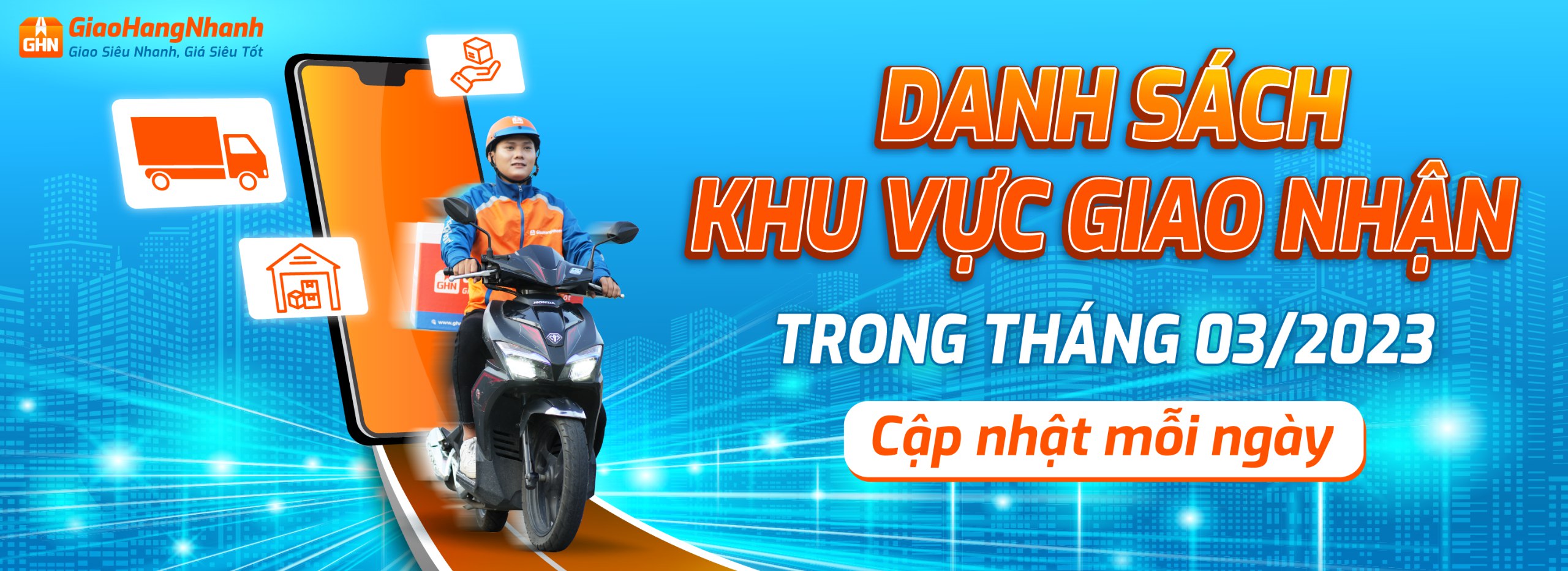 GHN Liên Tục Cập Nhật Danh Sách Khu Vực Giao Nhận