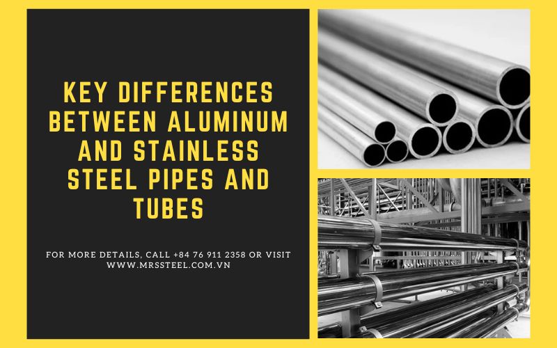 Aluminum vs Stainless Steel Pipes and Tubes: Key Differences
