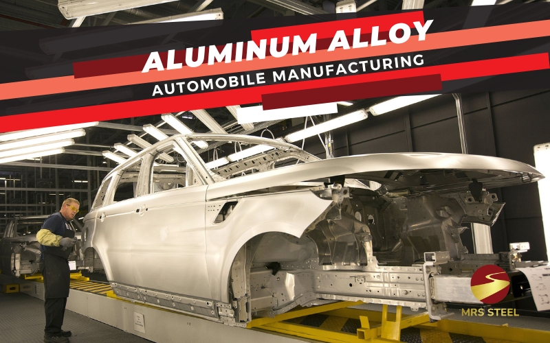 Aluminum Alloy - Prospective Trend For Automobile Manufacturing