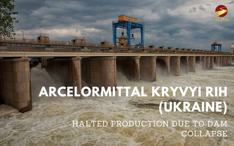 ArcelorMittal Kryvyi Rih (Ukraine) halted production due to a dam collapse