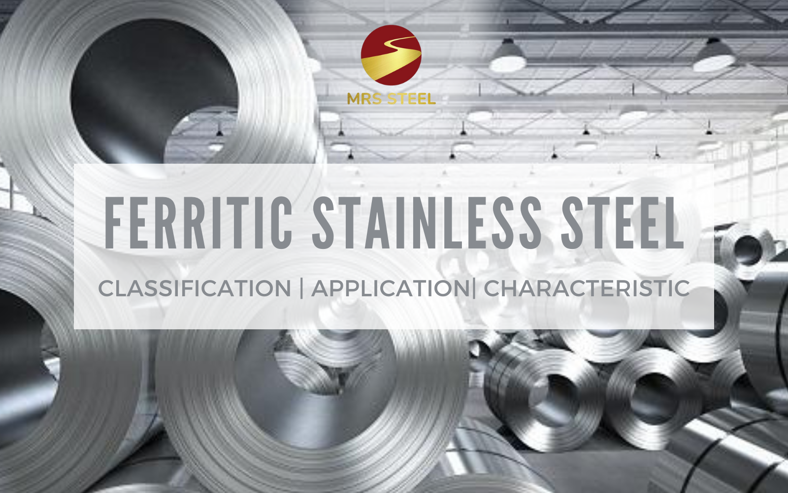 What is Ferritic Stainless Steel? – MRS STEEL