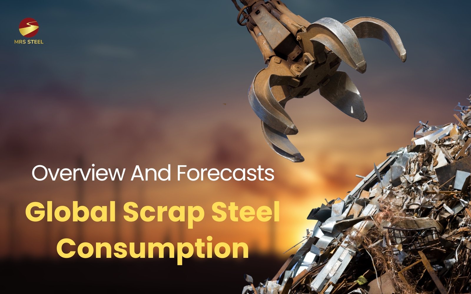 Overview and forecasts for global scrap steel consumption