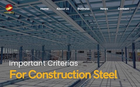 The common criterias for evaluating construction steel