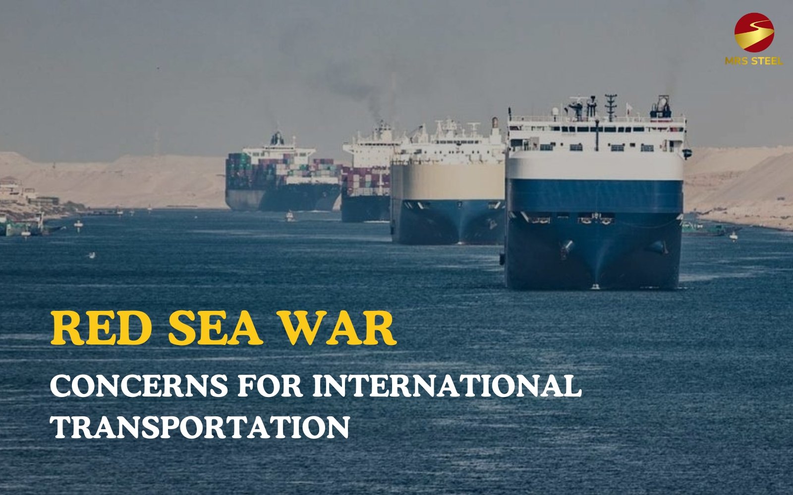 Red Sea War: Concerns for International Transportation