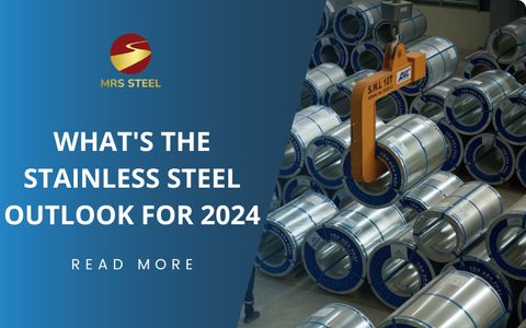 What's the stainless steel outlook for 2024?
