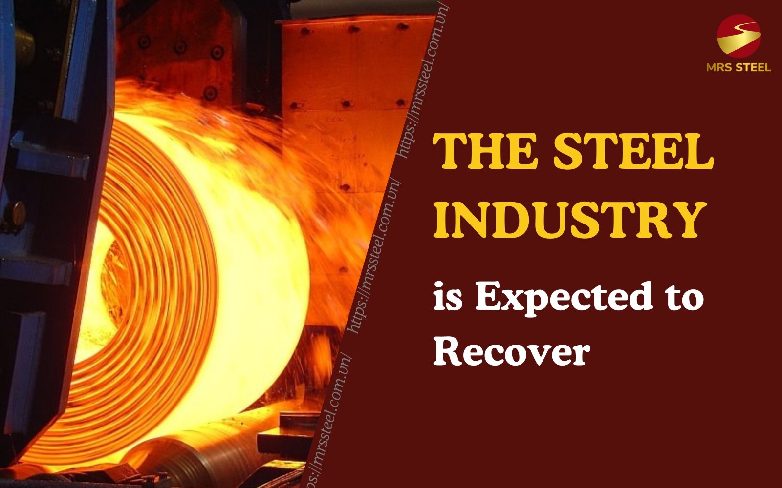 The Steel Industry is Expected to Recover