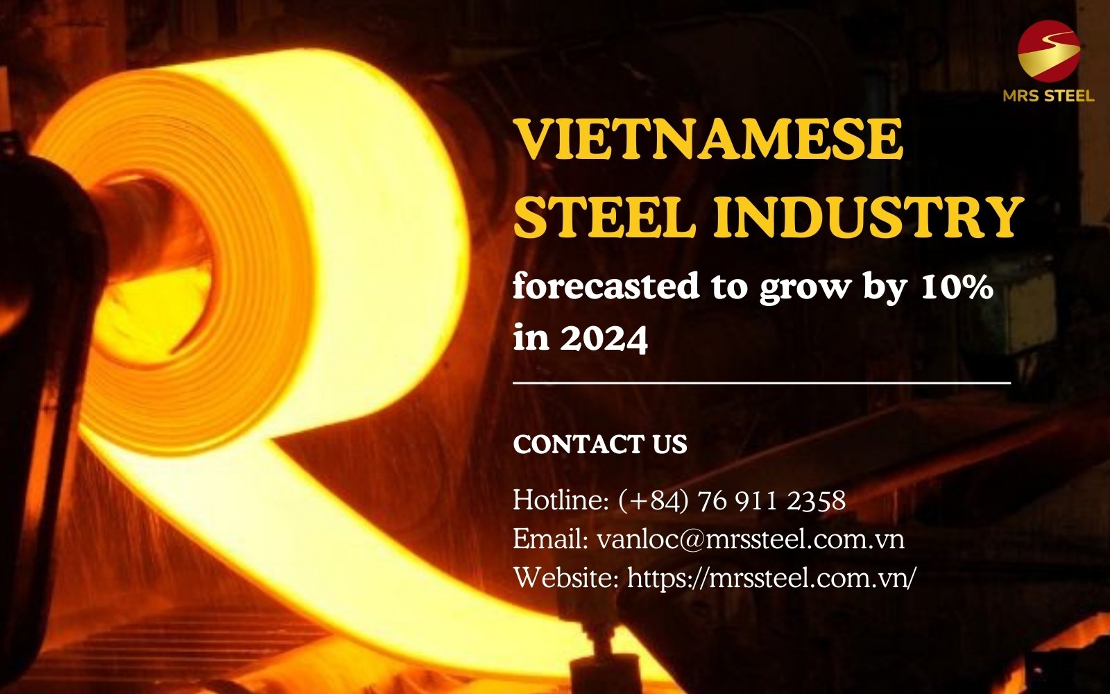 The Vietnamese steel industry is forecasted to grow by 10% in 2024