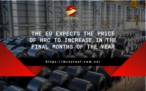 The EU expects the price of HRC to increase in the final months of the year