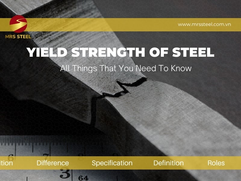What is yield strength of steel and things that you need to know
