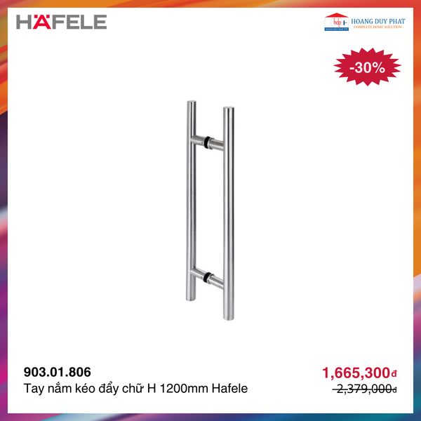 Tay nắm kéo đẩy chữ H 1200mm Hafele 903.01.806