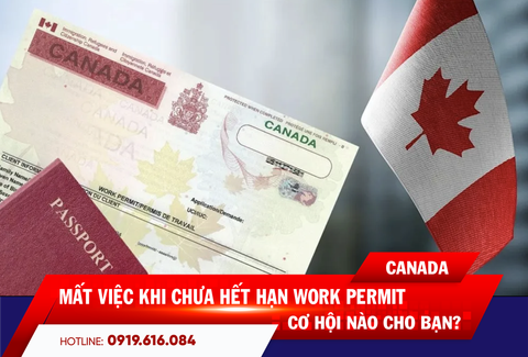 MẤT VIỆC KHI CHƯA HẾT HẠN WORK PERMIT: CƠ HỘI NÀO CHO BẠN?