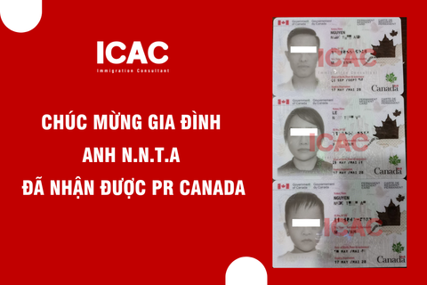 CHÚC MỪNG GIA ĐÌNH ANH N.N.T.A ĐÃ NHẬN ĐƯỢC PR CANADA