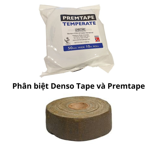 Phân biệt Denso Tape và Premptape