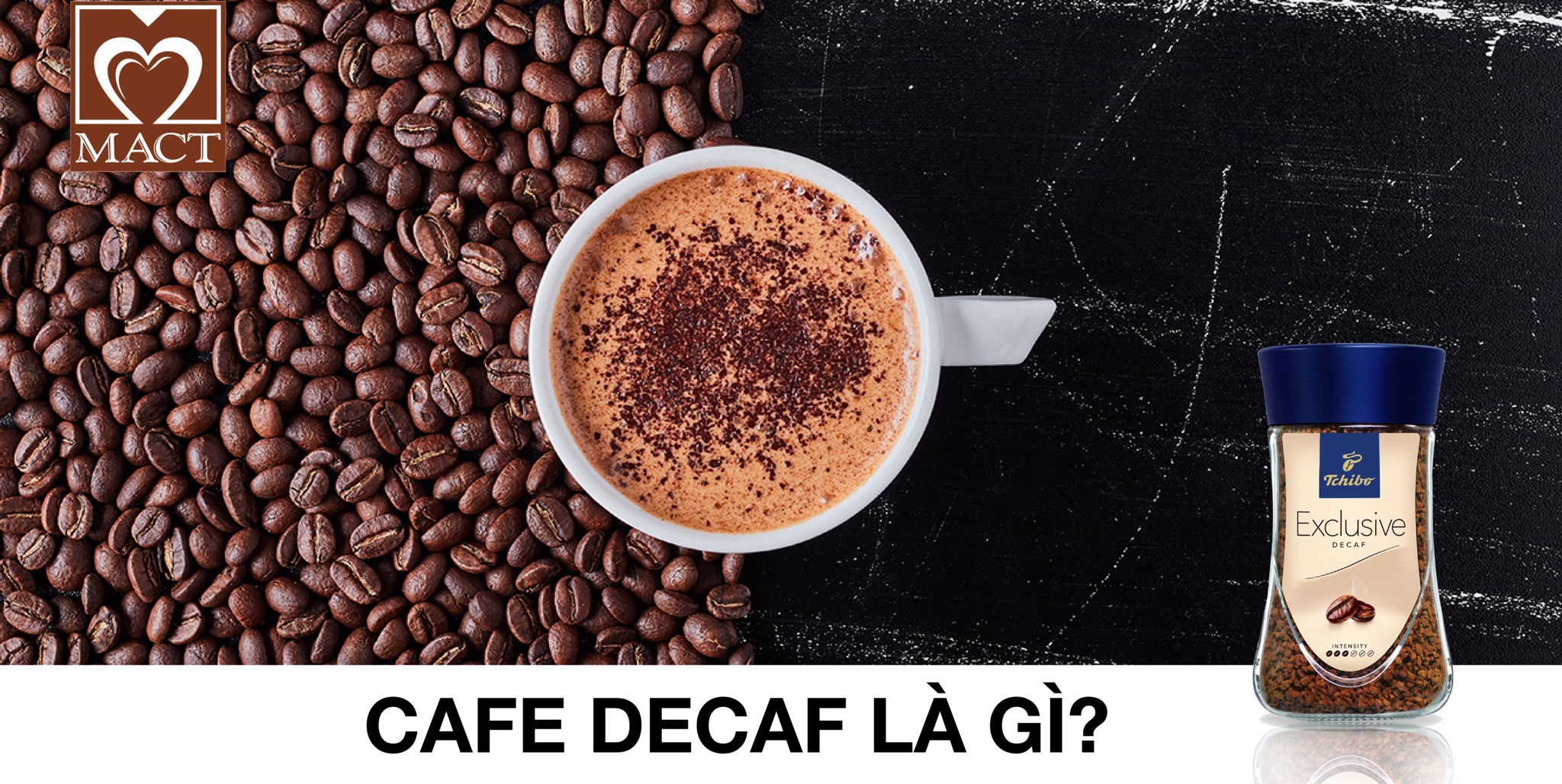 CÀ PHÊ DECAF LÀ GÌ?