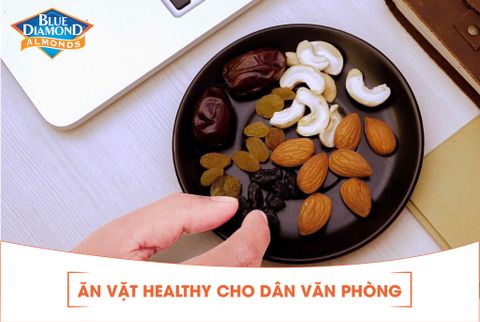 MÓN ĂN VẶT HEALTHY CHO DÂN VĂN PHÒNG