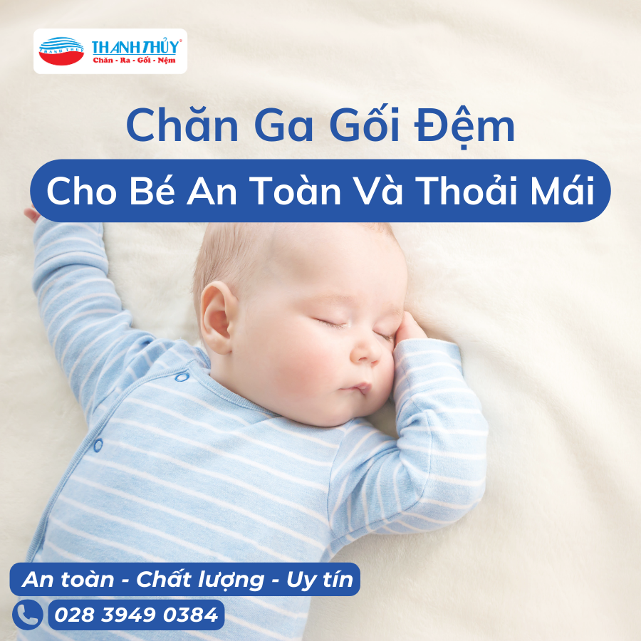 Chọn Chăn Ga Gối Đệm Cho Bé An Toàn Và Thoải Mái