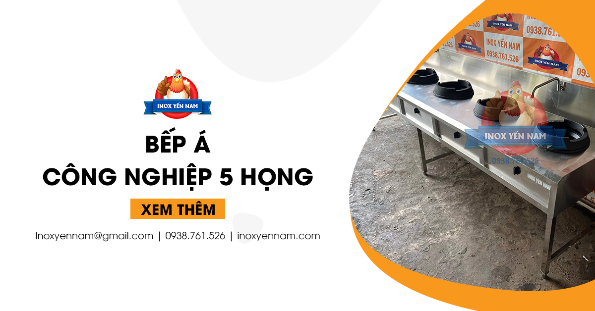 Bếp Á Công Nghiệp 5 Họng Và Những Thông Tin Lưu Ý