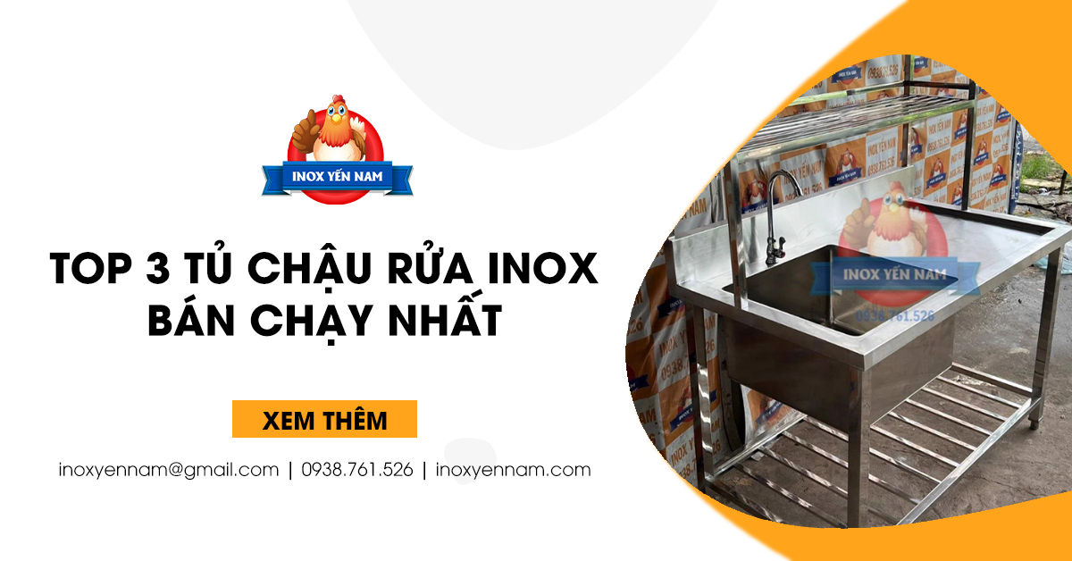 Top 3 Tủ Chậu Rửa Inox Bán Chạy Nhất Inox Yến Nam