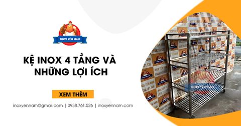 Kệ Inox 4 Tầng Và Những Lợi Ích Khiến Bạn Phải Bất Ngờ