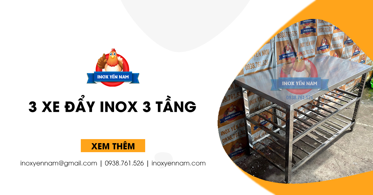 3 Xe Đẩy Inox 3 Tầng Phổ Biến Được Yêu Thích Nhất Hiện Nay