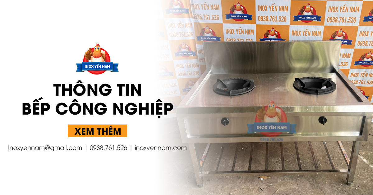 Tổng Hợp Thông Tin Cần Thiết Của Bếp Công Nghiệp