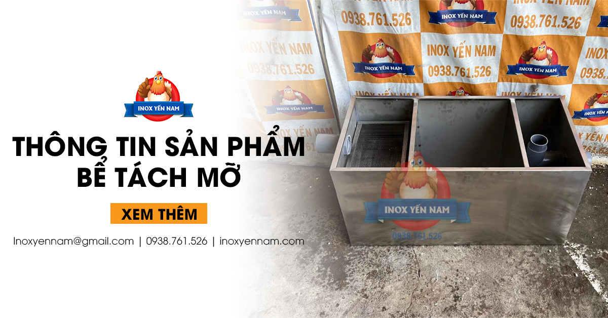 Tổng Hợp Những Thông Tin Và Sản Phẩm Bể Tách Mỡ