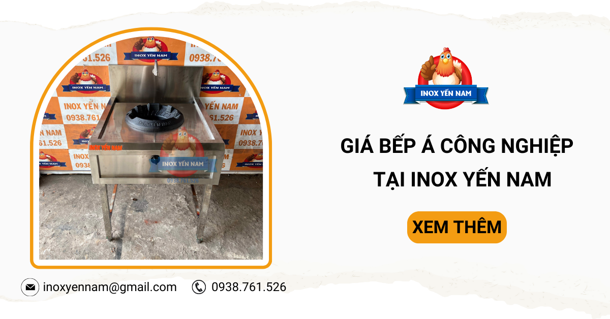 Cập Nhật Giá Bếp Á Công Nghiệp Tại Inox Yến Nam