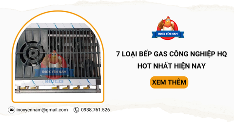 7 Loại Bếp Gas Công Nghiệp Hàn Quốc Hot Nhất Hiện Nay