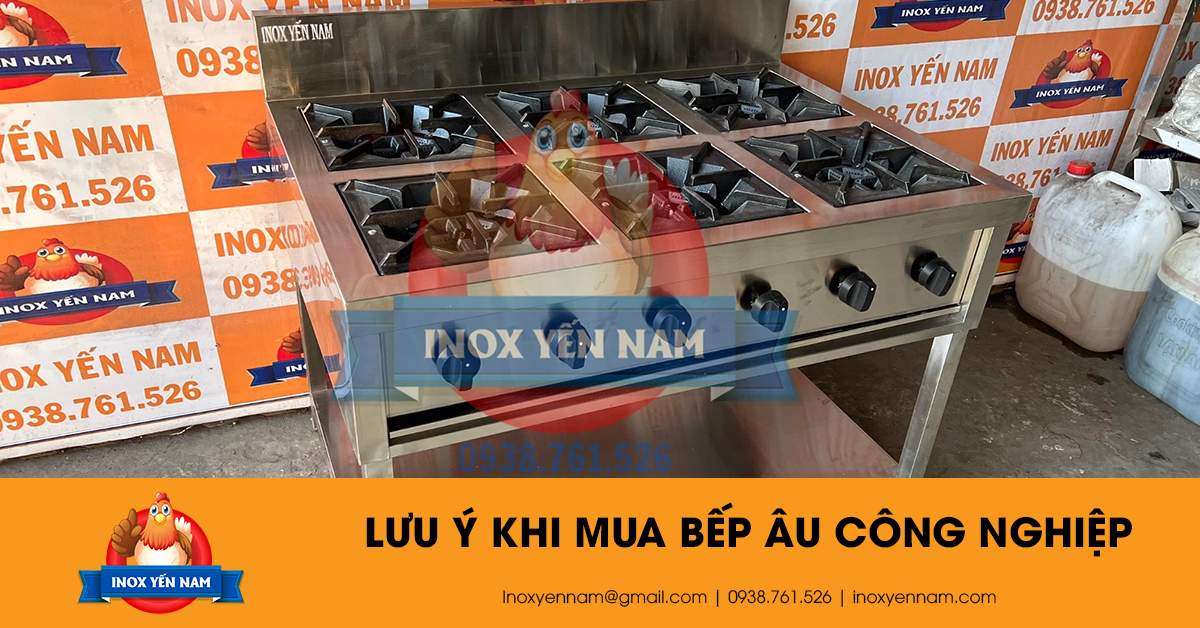 Lưu Ý Quan Trọng Khi Mua Bếp Âu Công Nghiệp