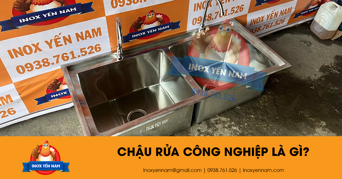 Chậu Rửa Công Nghiệp Là Gì? Phân Loại Và Công Dụng