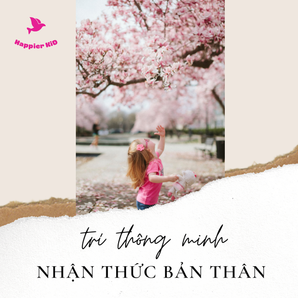 CON BẠN CÓ MẠNH VỀ NHẬN THỨC BẢN THÂN?