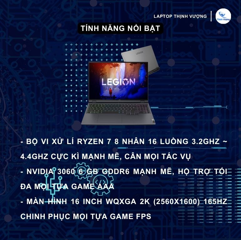 Laptop Lenovo Legion 5 Pro 16ACH6H Ryzen 7 - 5800H | 16GB | 512GB– Laptop  Thịnh Vượng