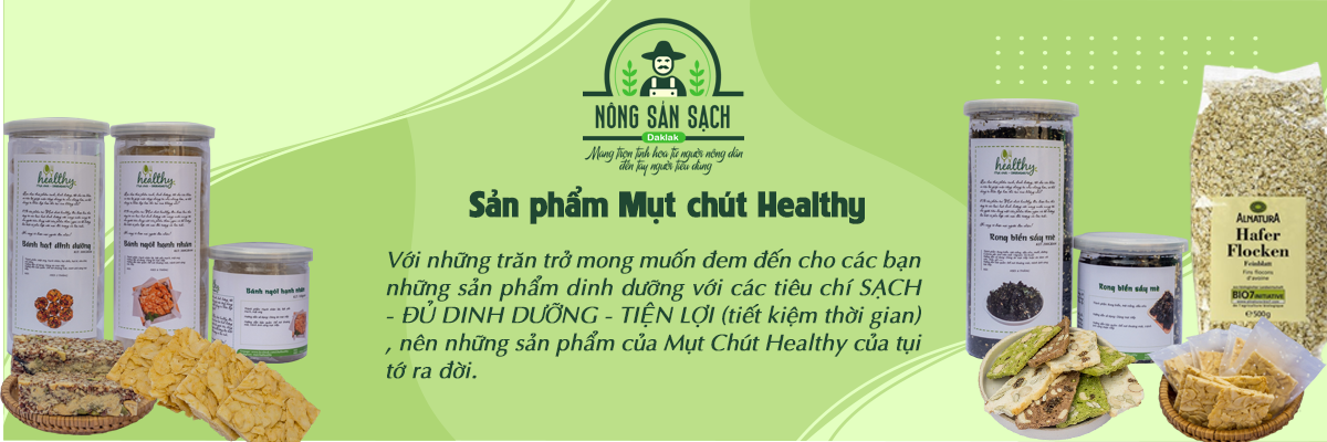 Mụt chút Healthy