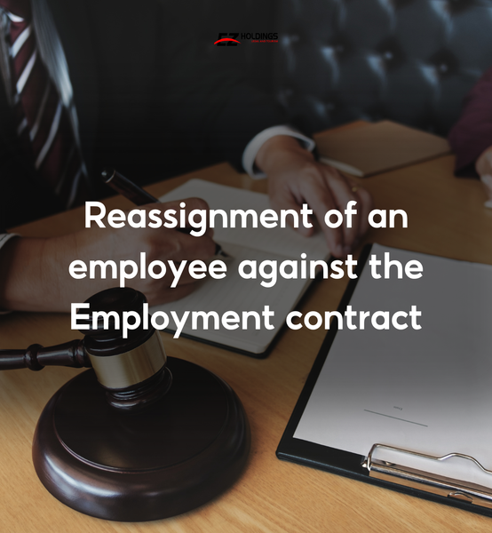 Reassignment Of An Employee Against The Employment Contract