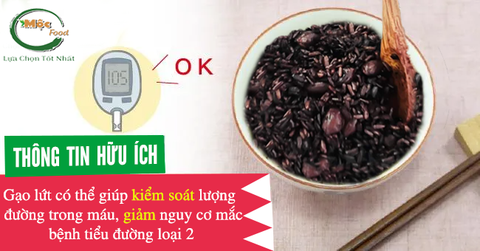 Tổng hợp những lợi ích người tiểu đường nên ăn gạo lứt