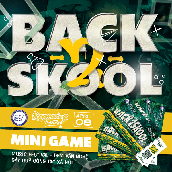 Poster Mini Game của sự kiện Back 2 Skool