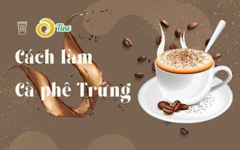 Cách làm cà phê trứng béo thơm ngon không bị tanh