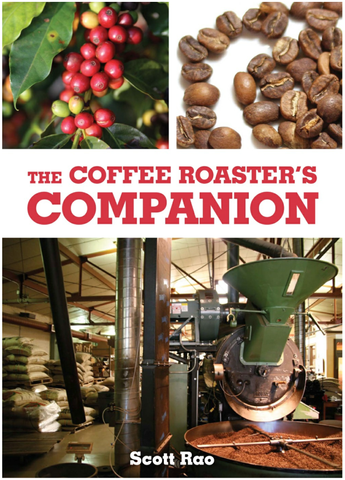 The Coffee Roaster’s Companion (Scott Rao, 2014)