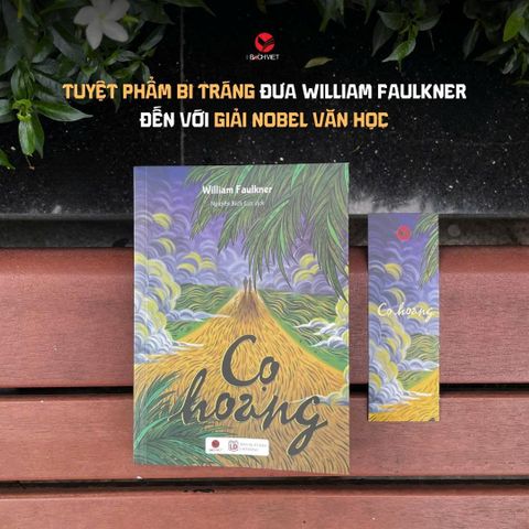 Khi tự do trở thành xiềng xích - Cọ Hoang - William Faulkner