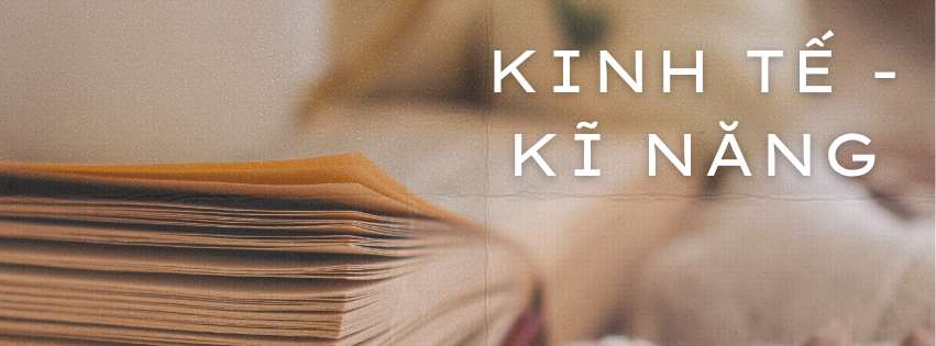 KINH TẾ - KĨ NĂNG