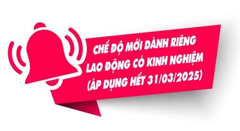 🎯 CHẾ ĐỘ ĐẶC BIỆT DÀNH CHO CÔNG NHÂN CÓ KINH NGHIỆM – CƠ HỘI VÀNG KHÔNG THỂ BỎ LỠ! 🎯