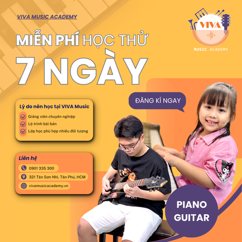 Học Thử  Miễn Phí 7 Ngày Tại VIVA Music Academy