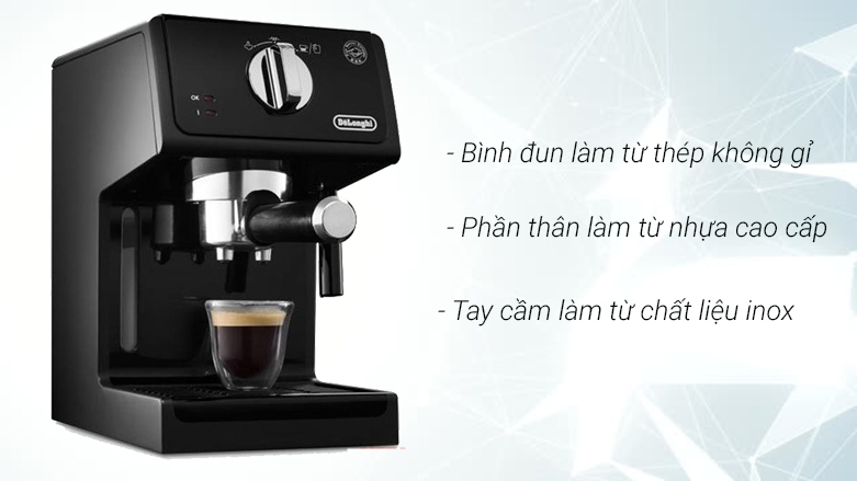 Máy pha cà phê Delonghi ECP31.21 - Mọi chi tiết đều hướng tới sự an toàn cho người dùng