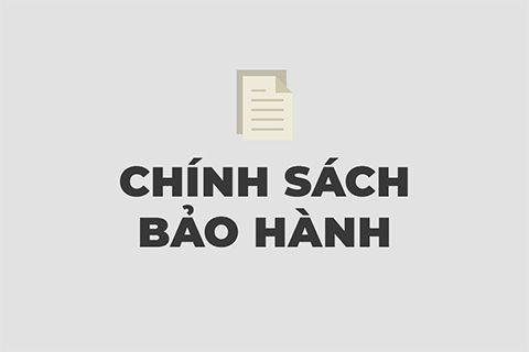 Chính sách bảo hành các sản phẩm