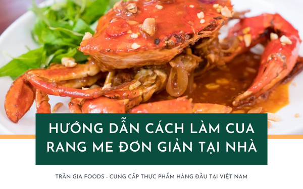 Hướng dẫn cách làm cua rang me đơn giản tại nhà