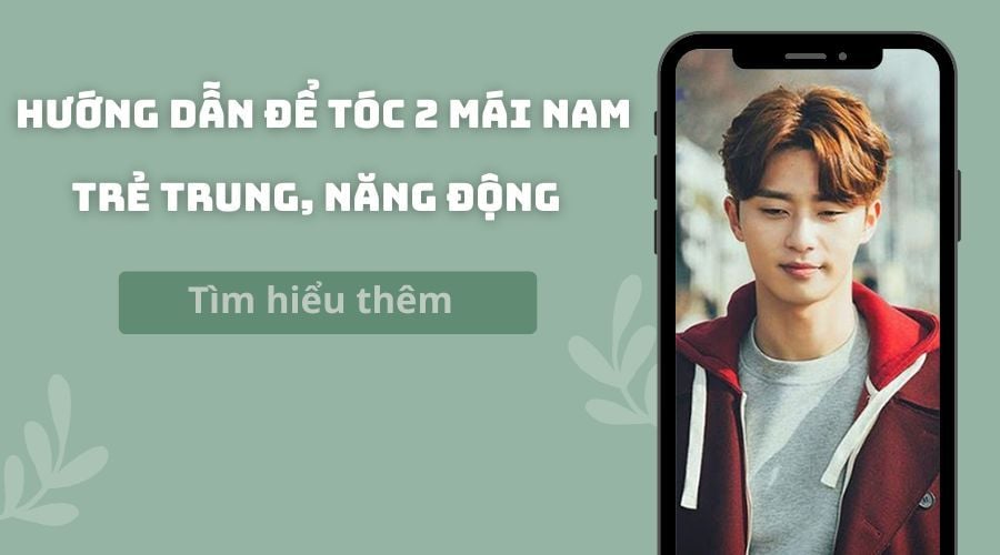 Thử ngay kiểu tóc 2 mái nam để tạo nên phong cách cá tính và mạnh mẽ. Hãy xem hình ảnh liên quan để tìm cách cắt tóc hiệu quả nhất nhé.